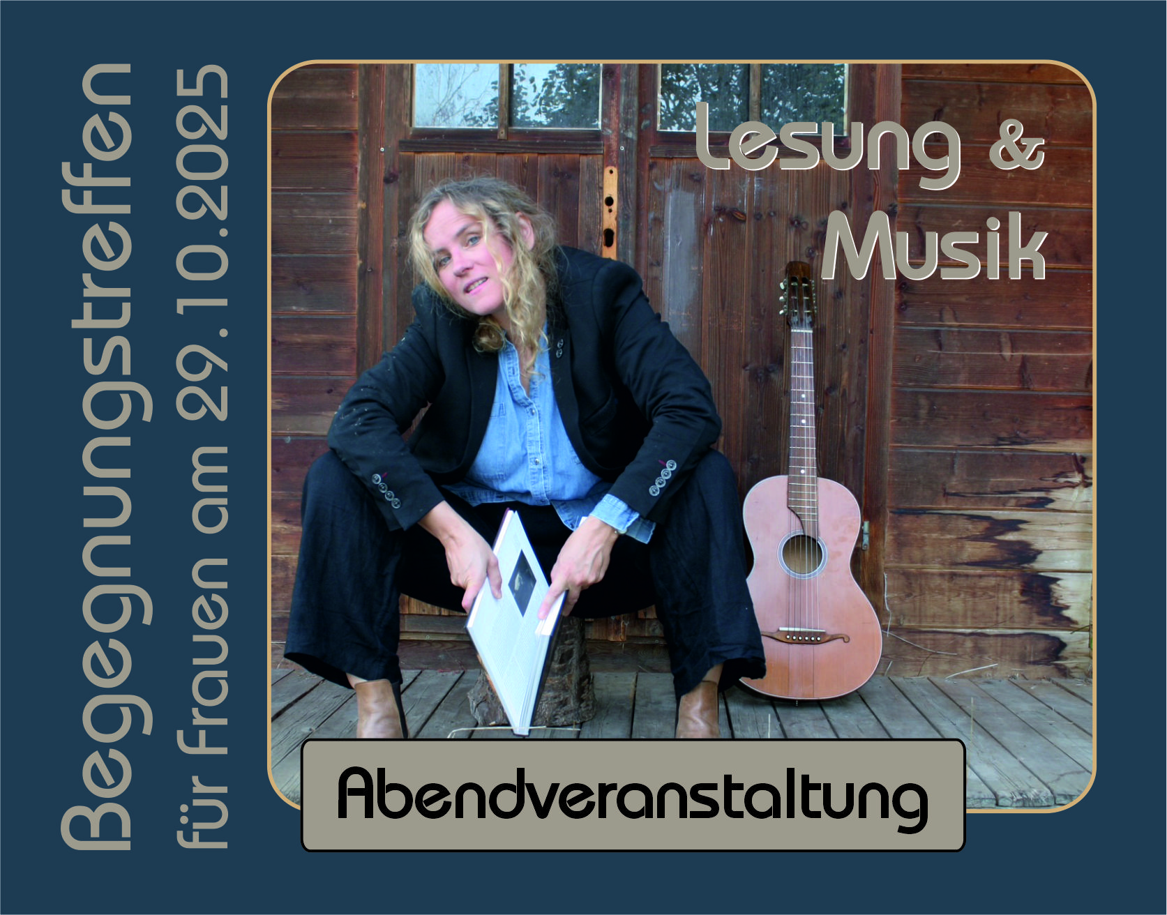 Abendveranstaltung am Mittwoch den 29.10.2025 18:30 Uhr - ca. 21:00 Uhr - Begegnungstreffen für Frauen mit Vortrag, Musik und Nahrung für die Seele